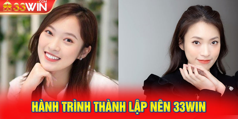 Hành trình thành lập nên 33Win